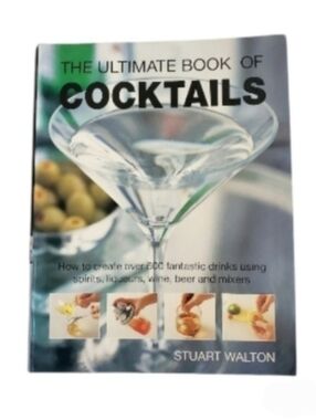 The Ultimate Book Of Cocktails by Stuart Walton